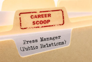 Career Scoop file, on what it's like to work as a Press / PR Manager